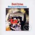 Bob Dylan: Bringing It All Back Home - Bob Dylan