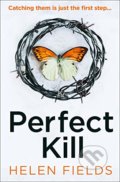 Perfect Kill - Helen Fields