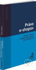 Právo e-shopov - Róbert Bános, Andrea Kuruczová, Eva Renáčová