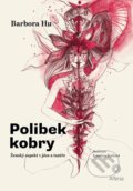 Polibek kobry - Barbora Hu, Kateřina Žočková (ilustrátor)