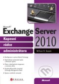 Microsoft Exchange Server 2010 - William R. Stanek