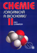 Chemie II (Organická a biochemie) - Karel Kolář