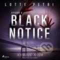 Black Notice: Episode 5 (EN) - Lotte Petri
