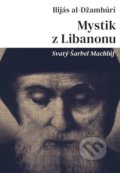 Mystik z Libanonu - Ilijás al-Džamhúrí