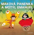 Maková panenka a motýl Emanuel - Hana Doskočilová, Václav Čtvrtek, Gabriela Dubská (ilustrátor)