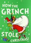 How the Grinch Stole Christmas! - Dr. Seuss