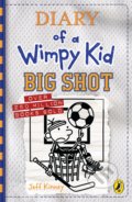 Diary of a Wimpy Kid: Big Shot - Jeff Kinney