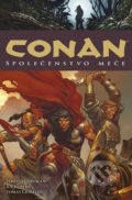 Conan 9: Společenstvo meče - Timothy Truman