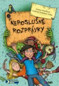 Neposlušné rozprávky - Zuzana Pospíšilová, Drahomír Trsťan (ilustrátor)