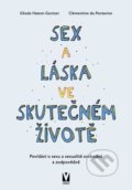 Sex a láska ve skutečném životě - Ghada Hatem-Gantzer, Clémentine de Pontavice