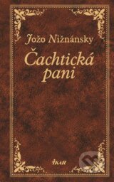 Čachtická pani - Jožo Nižnánsky