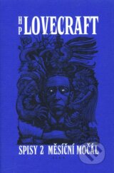 Měsíční močál - Howard Phillips Lovecraft