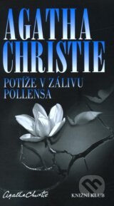 Potíže v zálivu Pollensa - Agatha Christie