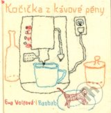 Kočička z kávové pěny - Eva Volfová, Tereza Horváthová