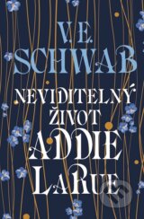 Neviditelný život Addie LaRue - Victoria Schwab