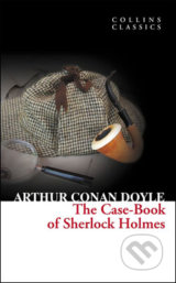 The Casebook Of Sherlock Holmes - Arthur Conan Doyle