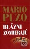 Blázni zomierajú - Mario Puzo