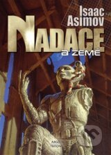 Nadace a Země - Isaac Asimov