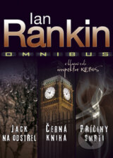 Omnibus: Jack na odstřel, Černá kniha, Příčiny smrti - Ian Rankin