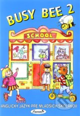 BUSY BEE 2 Učebnica + online vstup (Online CD, Interactive Flashcards) - Mária Matoušková, Vratislav Matoušek, Andrew John Haddden