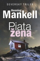 Piata žena - Henning Mankell