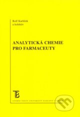 Analytická chemie pro farmaceuty - Rolf Karlíček a kol.