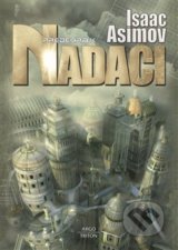 Předehra k Nadaci - Isaac Asimov