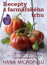 Recepty z farmářského trhu (2. díl) - Hana Michopulu