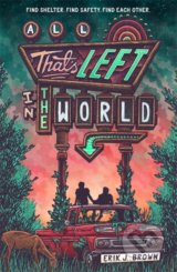 All That&#039;s Left in the World - Erik J. Brown