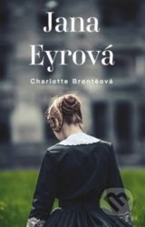Jana Eyrová - Charlotte Brontë
