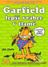 Garfield 38: Lepší vrabec v tlamě - Jim Davis