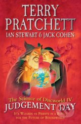 The Science of Discworld IV. - Terry Pratchett, Ian Stewart, Jack Cohen