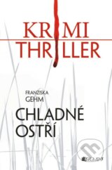 Krimi thriller – Chladné ostří - Franziska Gehm