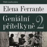 Geniální přítelkyně 2 - Elena Ferrante