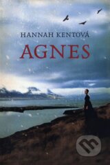 Agnes - Hannah Kent