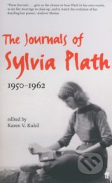 The Journals of Sylvia Plath - Karen V. Kukil