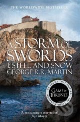 A Storm of Swords (Part 1): Steel and Snow - George R.R. Martin