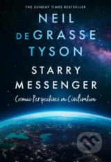 Starry Messenger - Neil deGrasse Tyson