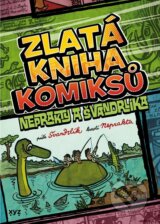Zlatá kniha komiksů Neprakty a Švandrlíka - Miloslav Švandrlík, Jiří Winter Neprakta (Ilustrátor)