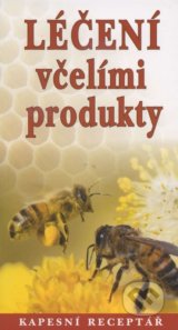 Léčení včelími produkty - Johan Richter