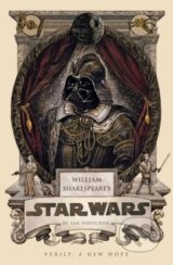 William Shakespeare&#039;s Star Wars - Ian Doescher