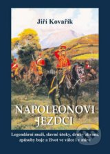 Napoleonovi jezdci - Jiří Kovařík
