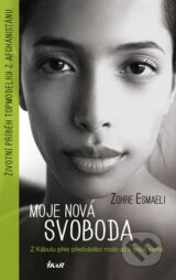 Moje nová svoboda - Zohre Esmaeli