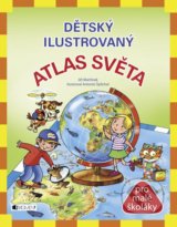 Dětský ilustrovaný atlas světa - Jiří Martínek