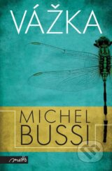 Vážka (český jazyk) - Michel Bussi