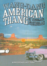 Wang - Dang American thang - Sinclair Nicholas