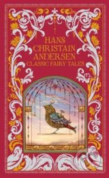 Classic Fairy Tales - Hans Christian Andersen