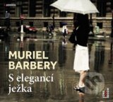 S elegancí ježka - Muriel Barbery