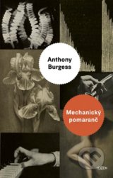 Mechanický pomaranč - Anthony Burgess