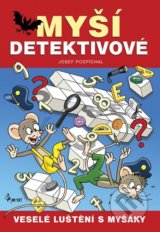 Myší detektivové - Josef Pospíchal